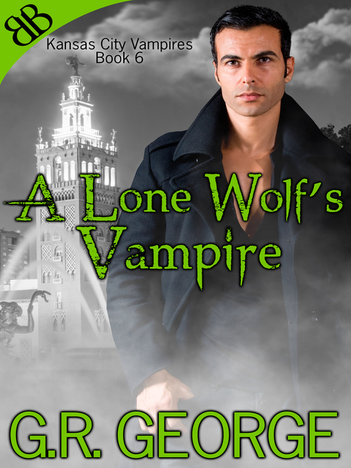 Title details for A Lone Wolf's Vampire by G.R. George - Available